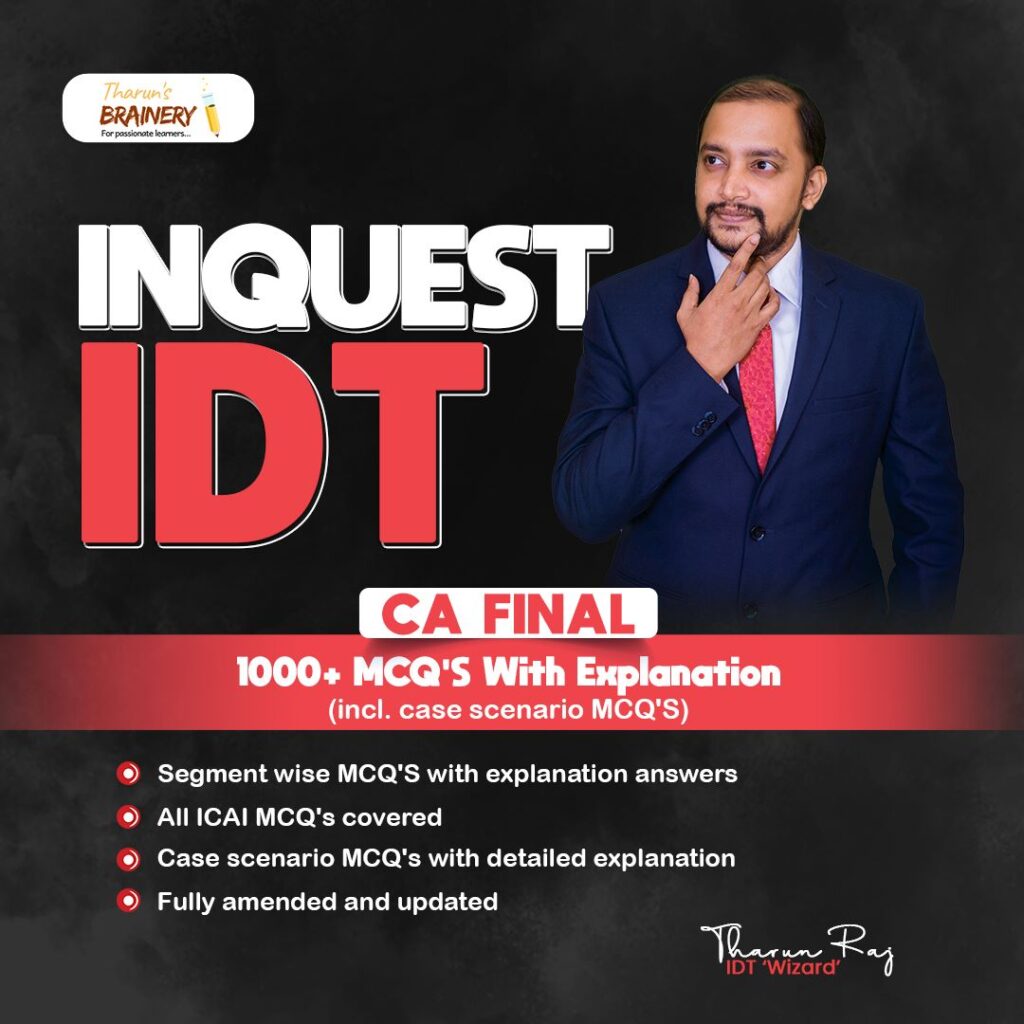 Inquest Idt Ca Final Mcq Book Tharun S Brainery Ca Cma And Cs